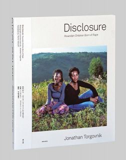 あれから　ルワンダジェノサイドから生まれて　ジョナサン・トーゴヴニク　写真・インタビュー
